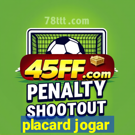 placard jogar